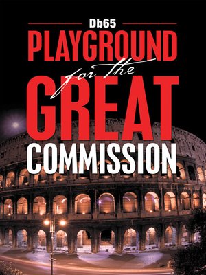 cover image of Playground for the Great Commission
